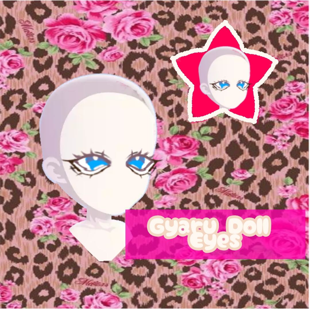 Gyaru Doll Eyes